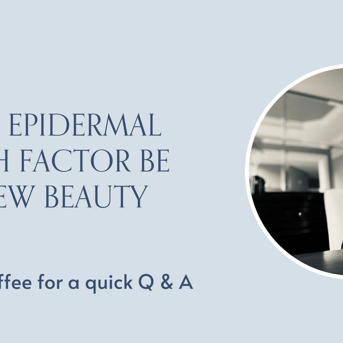 Your FAQ's on Epidermal Growth Factor (EGF) Answered