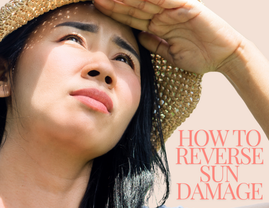 How to Reverse Sun Damage and Brighten Dark Spots